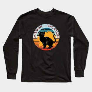 This Cat Needs Vacation - Mission Vacation Long Sleeve T-Shirt